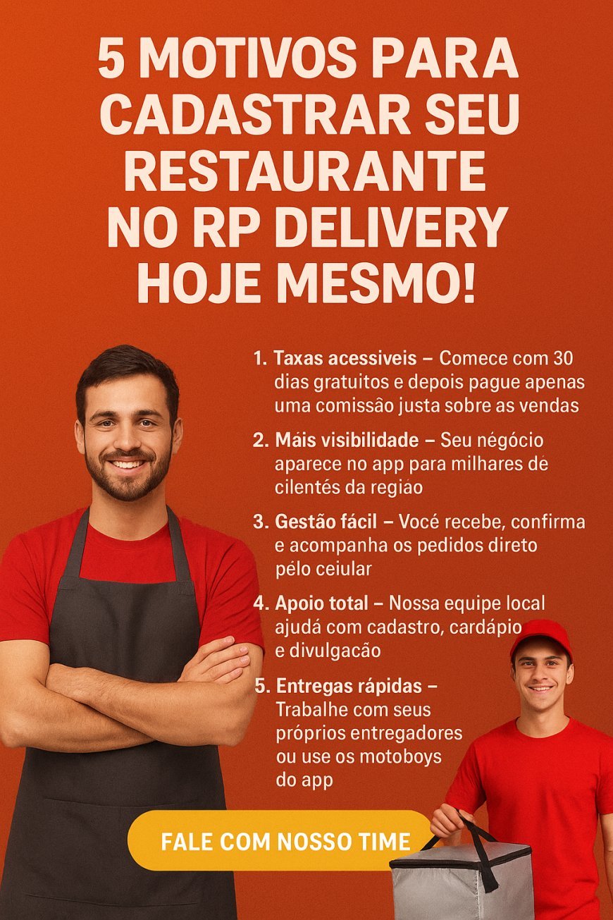 motivos para cadastrar seu restaurante no RP Delivery hoje mesmo!”